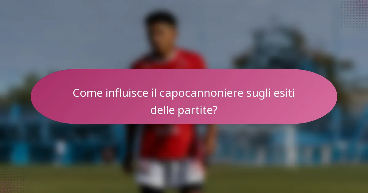 Come influisce il capocannoniere sugli esiti delle partite?